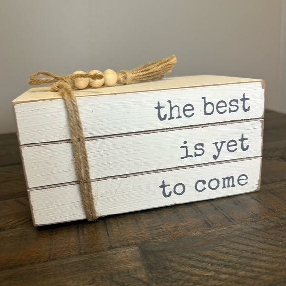 Home decor accent/sign/display, the best is yet to come - Picture 2 of 7